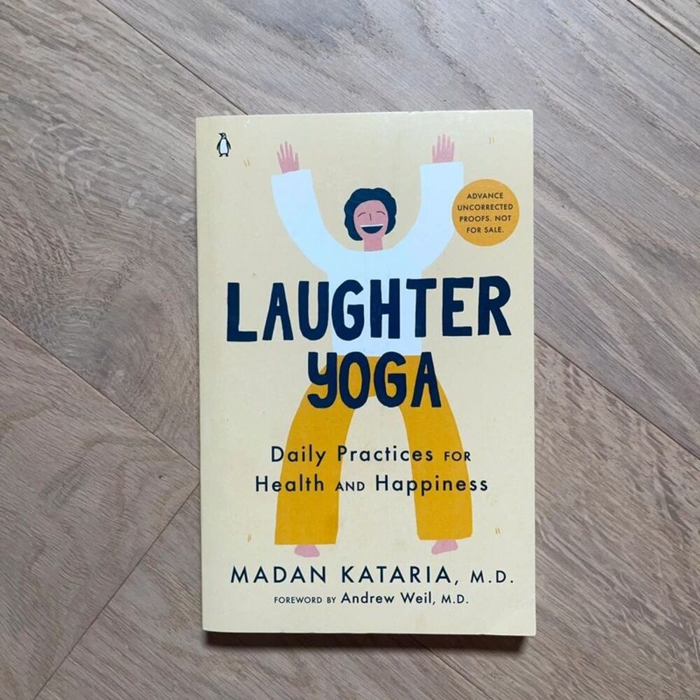 Laughter Yoga by Madan Kataria, M.D.